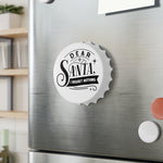 Regret Nothing - Bottle Opener