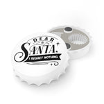 Regret Nothing - Bottle Opener