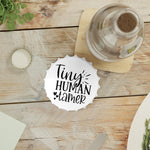 Tiny Human Tamer - Bottle Opener