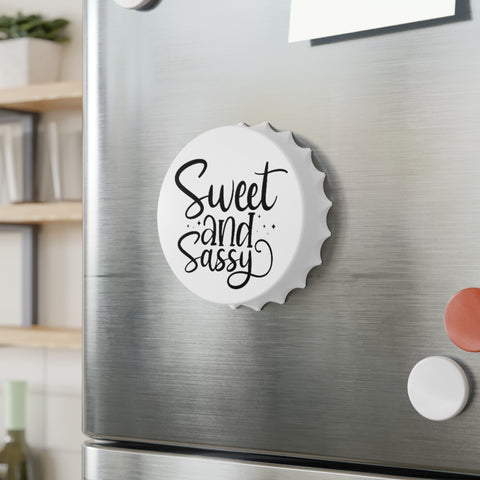 Sweet & Sassy - Bottle Opener
