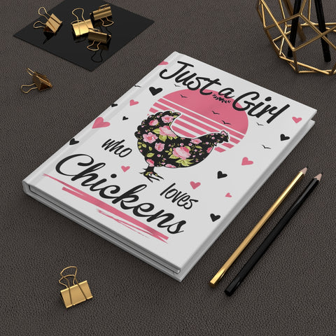 Just A Girl Who Loves Chickens (White) - Hardcover Journal Matte
