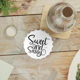 Sweet & Sassy - Bottle Opener