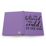 She Believed She Could (Purple) - Hardcover Journal Matte