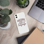 Sarcasm is My Love Language - iPhone Case