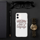 Sarcasm is My Love Language - iPhone Case