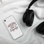 Sarcasm is My Love Language - iPhone Case