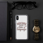 Sarcasm is My Love Language - iPhone Case