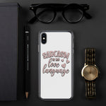 Sarcasm is My Love Language - iPhone Case