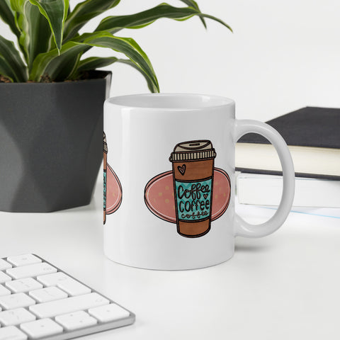 Coffee Coffee Coffee - Mug