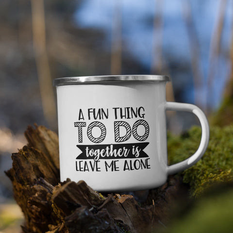 Leave Me Alone - Enamel Mug