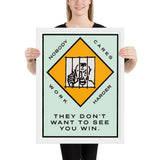 Nobody Cares, Work Harder - Framed poster